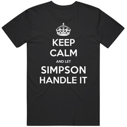 Keep Calm And Let Simpson Handle It Custom First Name Unisex T Shirt
