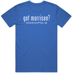 Got Antonio Morrison Indianapolis Football Player Funny Fan Unisex T Shirt