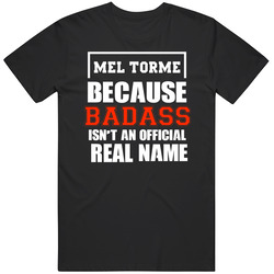 Mel Torme Because Badass Isnt Official Hollywood Walk Of Fame Unisex T Shirt