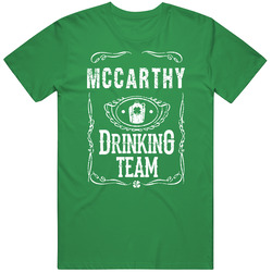 Mccarthy Irish Drinking Team Whiskey Beer Custom Name St Patricks Day Unisex T Shirt