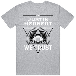 In Justin Herbert We Trust Football Unisex T Shirt