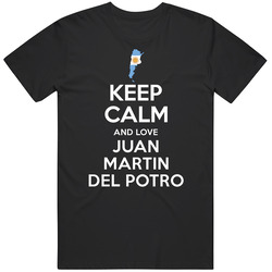 Keep Calm And Love Juan Martin Del Potro Argentina Tennis Olympics Unisex T Shirt