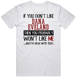 If You Don't Like Dana Eveland Then You Won't Like Me Baltimore Baseball Fan Unisex T Shirt
