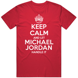 Michael Jordan Keep Calm Let Player Handle It Washington Basketball Unisex T Shirt