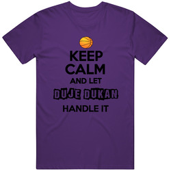 Keep Calm And Let Duje Dukan Handle It Sacramento Basketball Unisex T Shirt