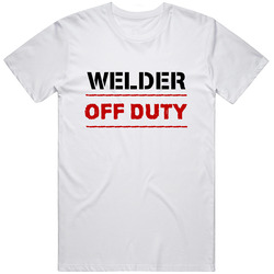 Welder Off Duty Occupation Unisex T Shirt