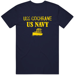 Uss Cochrane Us Navy Ship Crew Unisex T Shirt