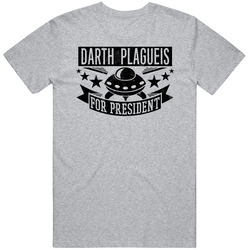 Darth Plagueis For President Star Wars Character Parody Unisex T Shirt