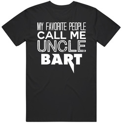 Favorite Uncle Bart Trendy Cool Name Unisex T Shirt