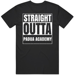 Straight Outta Padua Academy Funny Graduation Parody Unisex T Shirt