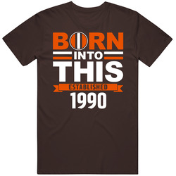 Born Into This - Brown Tee - 1990 Unisex T Shirt