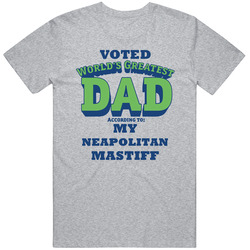 World's Greatest Neapolitan Mastiff Dad Dog Unisex T Shirt