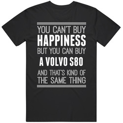 Buy A Volvo S80 Happiness Car Lover Unisex T Shirt