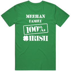 Meehan 100 Percent Irish Ireland Clover St Patricks Day Ireland Classic Cotton T Shirt