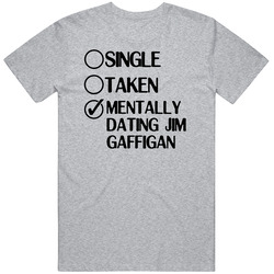 Single Taken Dating Jim Gaffigan The Jim Gaffigan Show Classic Cotton T Shirt