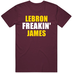Lebron James Freakin Cleveland Sports Basketball Classic Cotton T Shirt