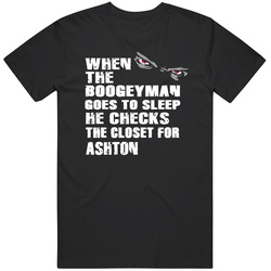 Ashton When The Boogeyman Goes To Sleep Best Father's Day Gift Classic Cotton T Shirt