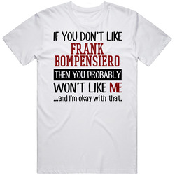 Frank Bompensiero If You Don't Like Cool Gangster Mob Fan Classic Cotton T Shirt