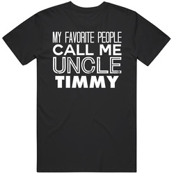 Favorite Uncle Timmy Trendy Cool Name Classic Cotton T Shirt