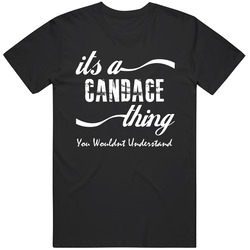 Its A Candace You Wouldnt Understand Kids Faded Name Fun Classic Cotton T Shirt
