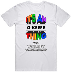 Its An O Keefe You Wouldnt Understand Last Name Pride Classic Cotton T Shirt