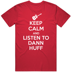 Keep Calm Listen To Dann Huff Legendary Guitarist Bass Guitar Player Fan Classic Cotton T Shirt