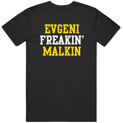 Evgeni Freakin Malkin Pittsburgh Hockey Player Sports Fan Classic Cotton T Shirt
