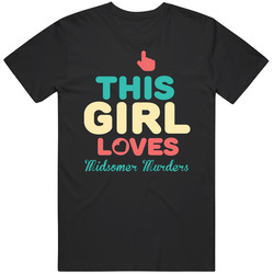 This Girl Loves Midsomer Murders Tv Classic Cotton T Shirt