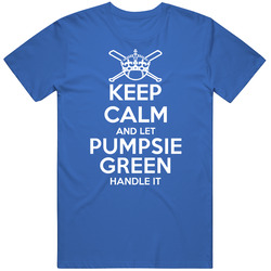 Keep Calm And Let Pumpsie Green Handle It New York Baseball Player Cool Fan Classic Cotton T Shirt