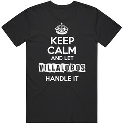 Keep Calm And Let Villalobos Handle It Classic Cotton T Shirt