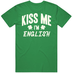 Kiss Me I'm English Proud Patriotic Nationality Classic Cotton T Shirt