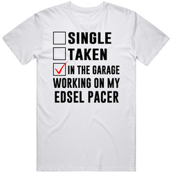 Single Taken Working On My Edsel Pacer Funny Car Classic Cotton T Shirt