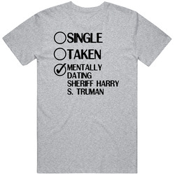 Single Taken Dating Sheriff Harry S Truman Twin Peaks Classic Cotton T Shirt