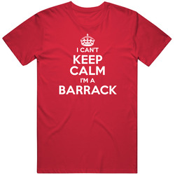 Barrack I Can't Keep Calm Parody Classic Cotton T Shirt