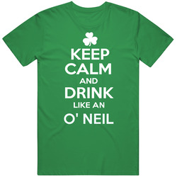 Keep Calm And Drink Like An O' Neil Irish Parody Classic Cotton T Shirt