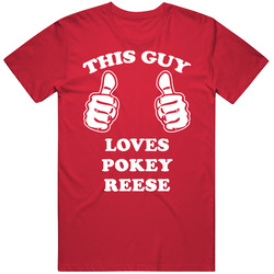 Pokey Reese Sports This Guy Loves Mens Soft Cotton Tee T Shirt