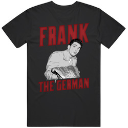 Frank The German Frank Schweihs Chicago Mobster Mens Soft Cotton Tee T Shirt