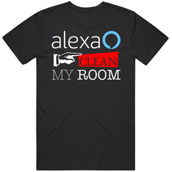 Alexa Clean My Room Funny Mens Soft Cotton Tee T Shirt
