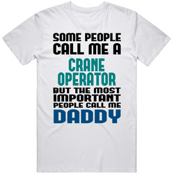 Crane Operator Some People Call Me Occupation Mens Soft Cotton Tee T Shirt