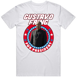 Gustavo Fring Better Call Saul For President Tv Show Villain Fan Mens Soft Cotton Tee T Shirt