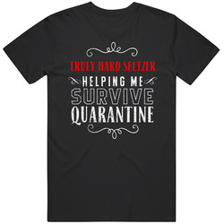 Truly Hard Seltzer Helping Survive Quarantine Social Distance Drinking Party Mens Soft Cotton Tee T Shirt