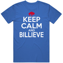 Keep Calm And Billieve Buffalo Football Team Supporter Mens Soft Cotton Tee T Shirt
