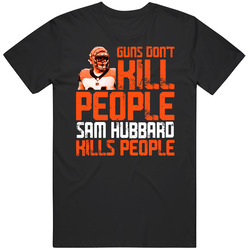 Guns Dont Kill Sam Hubbard Kills People Cincinnati Football Mens Soft Cotton Tee T Shirt