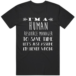 Human Resource Manager  To Save Time Occupation Mens Soft Cotton Tee T Shirt