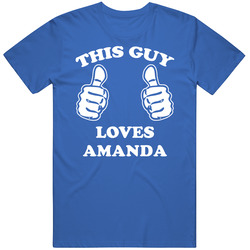 This Guy Loves Amanda Name Mens Soft Cotton Tee T Shirt