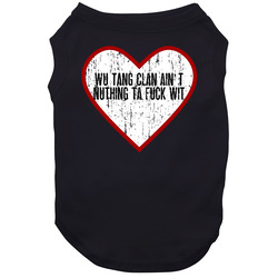 Wu Tang Clan Ain't Nuthing Ta Fuck Wit Distressed Heart Hip Hop Dog Unisex Soft Cotton Tee Dog