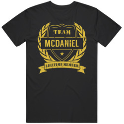 Team Mcdaniel Lifetime Member Last Name Surname Unisex Soft Cotton Tee T Shirt