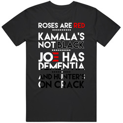 Roses Are Red Kamala's Not Black Unisex Soft Cotton Tee T Shirt