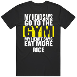 My Heart Says Eat More Rice Funny Food Gym Unisex Soft Cotton Tee T Shirt