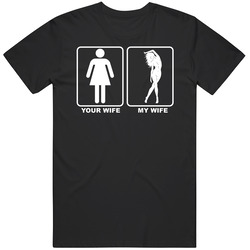 Your Wife My Sexy Wife Unisex Soft Cotton Tee T Shirt